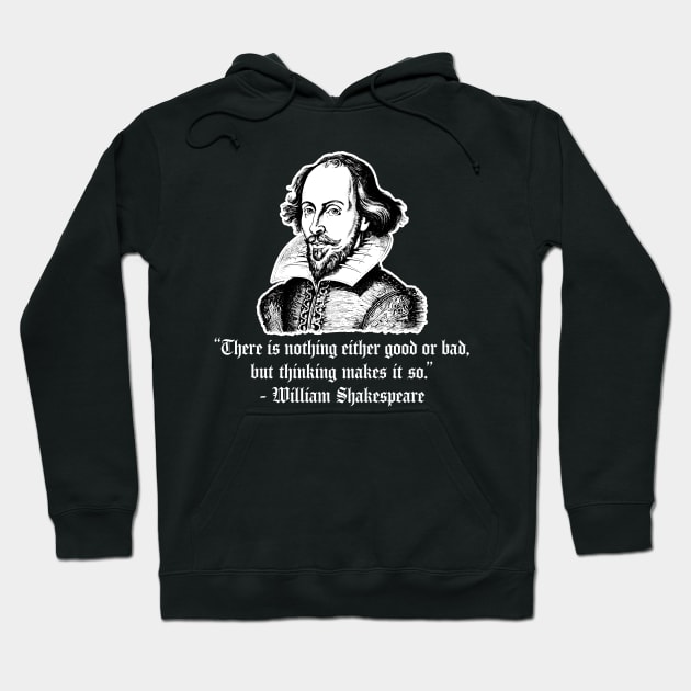 Shakespeare Quote Hoodie by n23tees